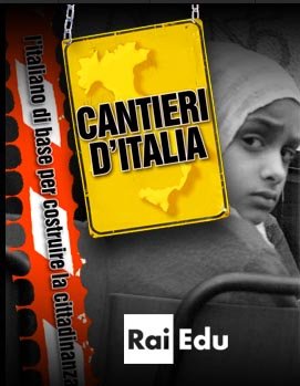 Cantieri d'Italia - l’italiano di base per costruire la cittadinanza