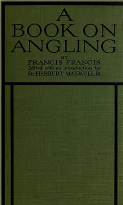 Francis Francis. A Book on Angling (книга о рыбалке)
