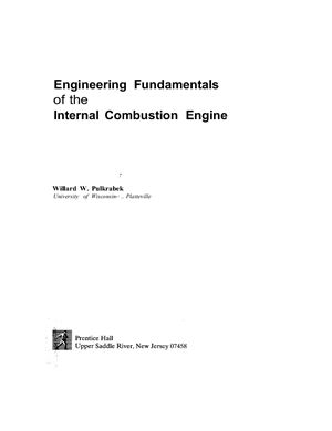 Willard W. Pulkrabek. Engineering Fundamentals of the Internal Combustion Engine