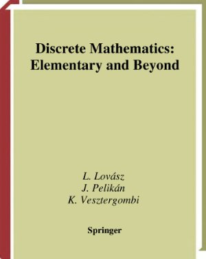 Lovasz L., Pelikan J., Vesztergombi K.L. Discrete Mathematics: Elementary and Beyond