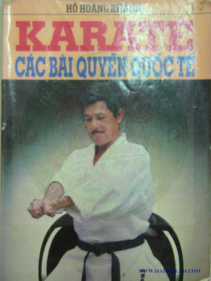 Hồ Hoàng Khánh.Karate Các Bài Quyền Quốc Tế. Хо Хоанг Хань. Каратэ до ВУКО ката
