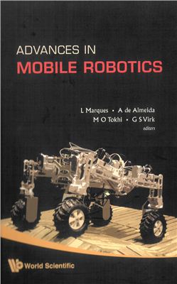 Marques L., De Almeida A., Tokhi M.O., Virk G.S. Advances in Mobile Robotics