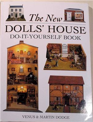 Dodge Venus, Dodge Martin. The New Dolls' House. Do-It-Yourself Book