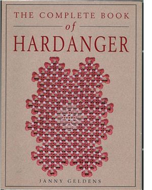 Geldens Janny. The Complete Book of Hardanger/ Полная книга по вышивке хардангер