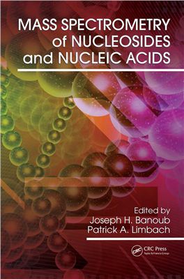 Banoub J.H., Limbach P.A. (Eds.) Mass Spectrometry of Nucleosides and Nucleic Acids