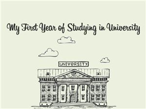 My First Year of Studying in University - Мой первый год в университете