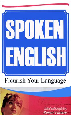 Carmen	Robert. Spoken English: Flourish Your Language