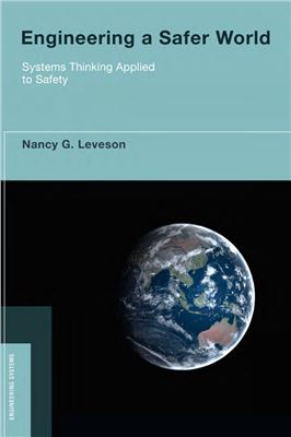 Leveson Nancy G. Engineering a Safer World - Systems Thinking Applied to Safety