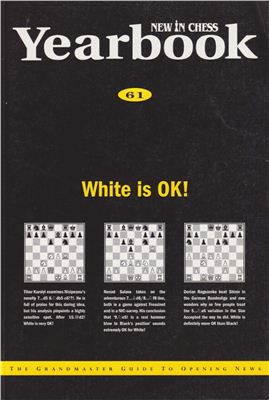 Sosonko G., van der Sterren P. (editors) New in Chess. Yearbook 61. White is OK!