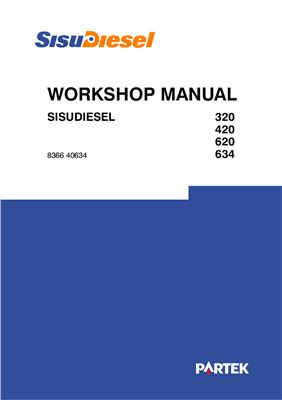 Sisu Disel 320/420/620/634 engines. Workshop Manual