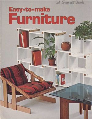 Vandervort Donald W. (ed.) Easy-to-Make Furniture