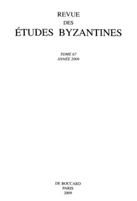 Revue des études Byzantines 2009 №67