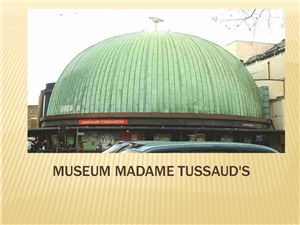 Museum Madame Tussaud's
