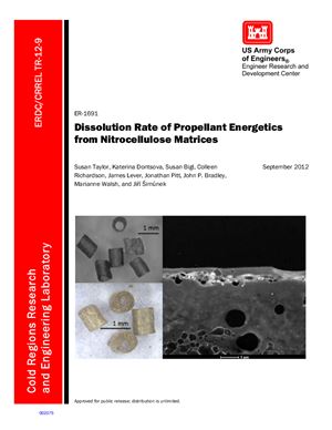Taylor Susan, Bigl Susan, Richardson Colleen, Lever James, Walsh Marianne. Dissolution Rate of Propellant Energetics from Nitrocellulose Matrices