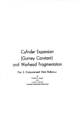 Plauson Richard A., Mitchel Charles T. Cylinder Expansion (Gurney Constant) and Warhead Fragmentation. Part 2. Computerized Data Reduction