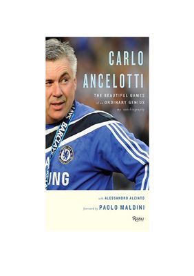 Ancelotti Carlo. The Beautiful Games of an Ordinary Genius
