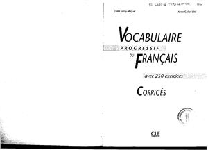 Ответы к книге Leroy-Miquel C., Goliot-Lété A. Vocabulaire progressif du français. Niveau Intermédiaire