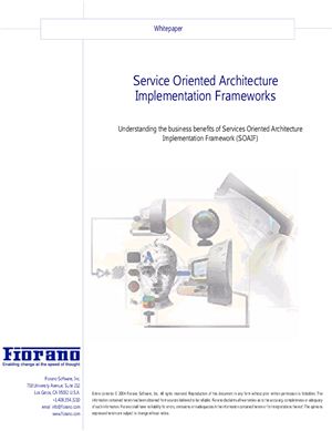 Fiorano Software, Inc. Service Oriented Architecture Implementation Frameworks