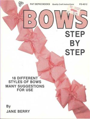 Berry Jane. Bows. Step by Step