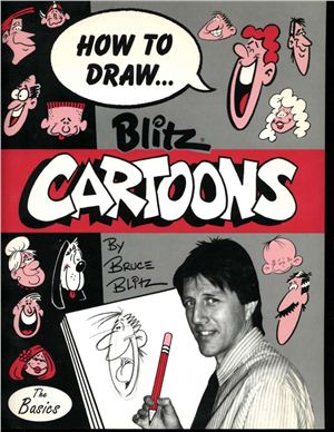 Blitz Bruce. How To Draw Cartoons