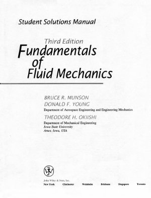 Munson B.R., Yong D.F. Fundamentals of Fluid Mechanics: Student Solutions Manual