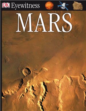 Murray Stuart. Mars (DK Eyewitness Books)