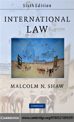 Malcolm N. Shaw. International Law