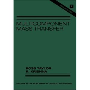 Taylor R., Krishna R. Multicomponent Mass Transfer