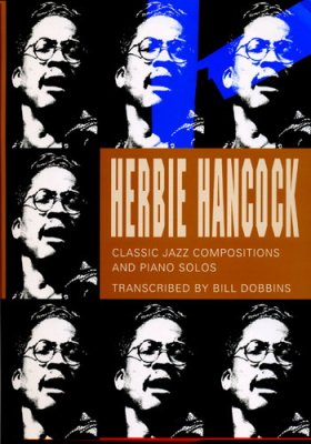 Hancock Herbie. Classic Jazz Composition and Piano Solos