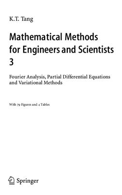 Tang K.T. Mathematical Methods for Engineers and Scientists 3: Fourier Analysis, Partial Differential Equations and Variational Methods