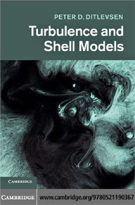 Ditlevsen P.D Turbulence and Shell Models