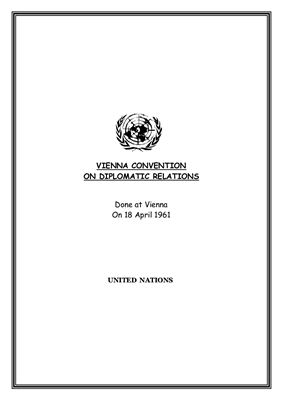 Vienna Convention on diplomatic Relations, 1961