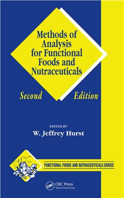 Husrt W.J. (ed.) Methods of Analysis for Functional Foods and Nutraceuticals