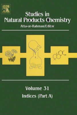 Atta-ur-Rahman (ed.) Studies in Natural Products Chemistry v.31 Indices part A