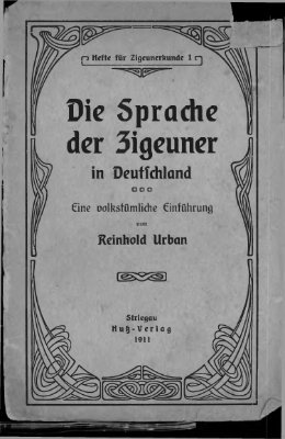 Urban Reinhold. Die Sprache der Zigeuner in Deutschland. Eine volkstümliche Einführung