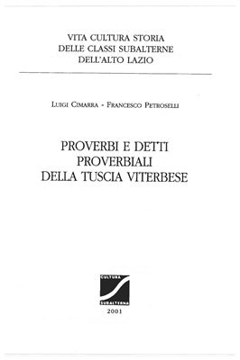 Cimarra Luigi, Petroselli Francesco. Proverbi e detti proverbiali della Tuscia viterbese