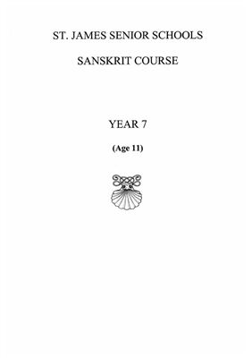 St. James Schools Sanskrit Course. Year 7. Stories from the Mahabharata. Part 2