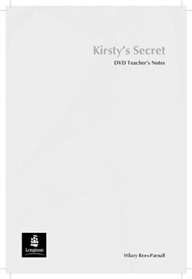 Abbs B., Freebairn I. Kirsty's secret (Longman starter level). Часть 1/2