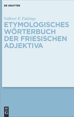Faltings V.F. Etymologisches W?rterbuch der friesischen Adjektiva