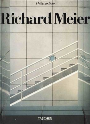 Jodidio Philip. Richard Meier