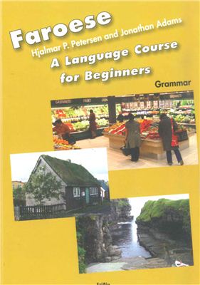 Hjalmar Petersen. Faroese. A Language Course for Beginners. Grammar