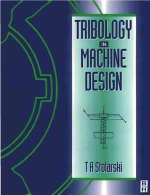 Stolarski T.A. Tribology in machine design