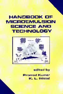 Kumar P., Mittal K.L. Handbook of Microemulsion Science and Technology