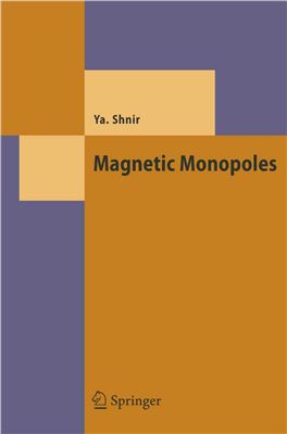 Shnir Ya.M. Magnetic monopoles