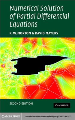 Mortron K.W., Mayers D. Numerical Solution of Partial Differential Equations: An Introduction