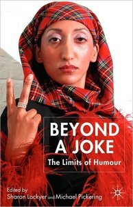 Pickering M., Lockyer S. Beyond a Joke: The Limits of Humour