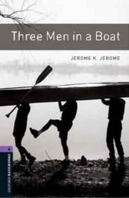 Jerome K. Jerome. Three Men in a Boat