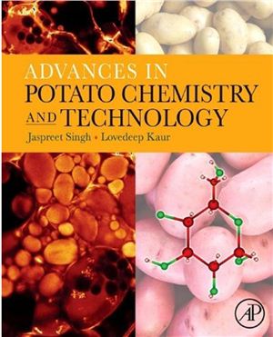 Singh J., Kaur L. Advances in Potato Chemistry and Technology