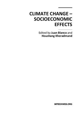 Blanco Juan and Kheradm Houshang (eds.). Climate change - socioeconomic effects