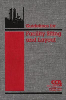 Guidelines for Facility Siting and Layout